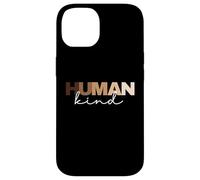 Anti Racism Human Kind Skin Tone Inclusion End Racism Case for iPhone 14