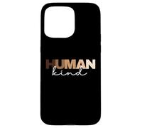 Anti Racism Human Kind Skin Tone Inclusion End Racism Case for iPhone 15 Pro Max