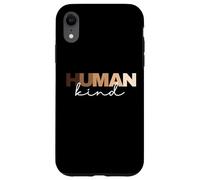 Anti Racism Human Kind Skin Tone Inclusion End Racism Case for iPhone XR