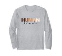 Anti Racism Human Kind Skin Tone Inclusion End Racism Long Sleeve T-Shirt