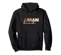 Anti Racism Human Kind Skin Tone Inclusion End Racism Pullover Hoodie