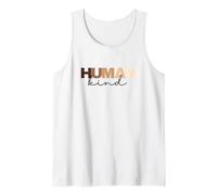 Anti Racism Human Kind Skin Tone Inclusion End Racism Tank Top