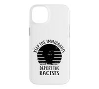 Anti Racism - Keep The Immigrants Deport The Racists Case for iPhone 14 Plus