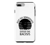 Anti Racism - Keep The Immigrants Deport The Racists Case for iPhone 7 Plus/8 Plus