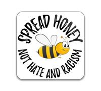 Anti Racist Bee Spread Honey Not Hate and Racism Pack of 10 Square Stickers - 55mm x 55mm
