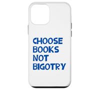 Anti-Racist Choose Books Not Bigotry Feminist Reader Reading Case for iPhone 12 mini