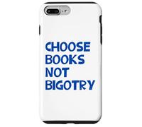 Anti-Racist Choose Books Not Bigotry Feminist Reader Reading Case for iPhone 7 Plus/8 Plus