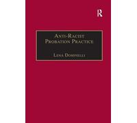 Anti-Racist Probation Practice