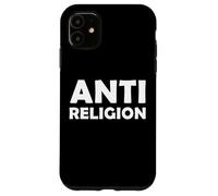 Anti Religion Best Ashiest Agnostic Secularism Nonreligious Case for iPhone 11