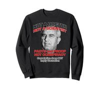 Anti RFK Jr A Doctor Scientist Facts Proof Not Conspiracy Sweatshirt
