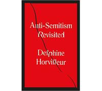 Anti-Semitism Revisited: How the Rabbis Made Sense of Hatred