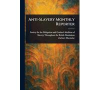 Anti-Slavery Monthly Reporter