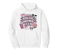 Anti Social Moms Club Funny Introvert Mom Humor Coffee Lover Pullover Hoodie