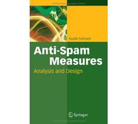 Anti-Spam Measures: Analysis and Design
