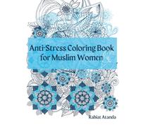 Anti-Stress Coloring Book for Muslim Women