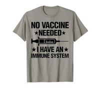 Anti-Vax No Vaccine Needed Healthy Immune System Gift T-Shirt