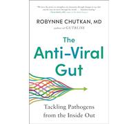 Anti-Viral Gut, The – Tackling Pathogens from the Inside Out – Avery