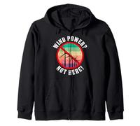 Anti-wind power WIND POWER NOT HERE Anti Greens Zip Hoodie
