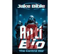 AntiBio: The Control War: 2