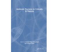 Antibiotic Precision in Critically Ill Patients
