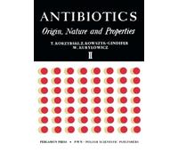 Antibiotics: Origin, Nature and Properties