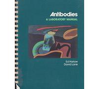 Antibodies: A Laboratory Manual