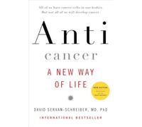 Anticancer: A New Way of Life