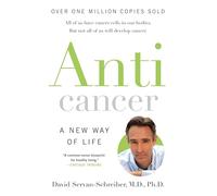 Anticancer: A New Way Of Life