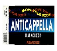 Anticappella - Move Your Body.