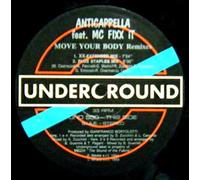 Anticappella - Move your body (I, Remixes) / Vinyl Maxi Single [Vinyl 12'']