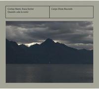 ANTICO/MARTI/SORINI: QUANDO CALA LA NOTTE - CD