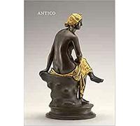Antico: The Golden Age of Renaissance Bronzes