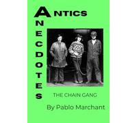 Antics and Anecdotes