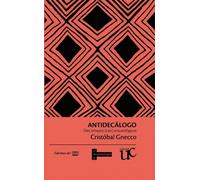 Antidecalogo : Diez ensayos (casi) arqueologicos