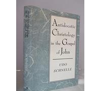 Antidocetic Christology in the Gospel of John