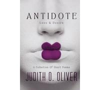 ANTIDOTE: Love & Desire