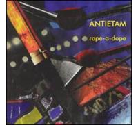 Antietam - Rope-a-Dope
