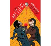 Antifa Super-Soldier Cookbook, The