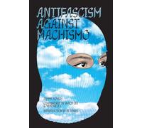 Antifascism Against Machismo