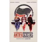 Antifascistas: Resisting Spain's Far Right (Working Class History)