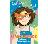 Antigone Kingsley: Masquerade