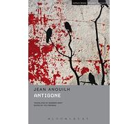 Antigone (Methuen Drama, Methuen Student Edition) by Jean Anouilh (2000) Paperback