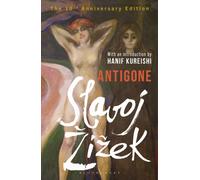 Antigone : The 10th Anniversary Edition