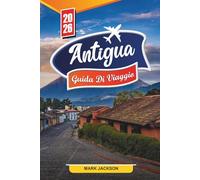 ANTIGUA GUIDA DI VIAGGIO 2026: Esplora le regate veliche, i sentieri della foresta pluviale e la musica dei tamburi d'acciaio nei Caraibi orientali