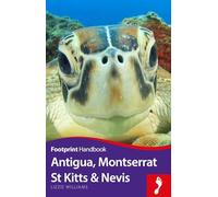 Antigua Montserrat St Kitts & Nevis (Footprint Handbook)