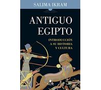 Antiguo Egipto: Introduccion a su historia y cultura / An Introduction (Nun)