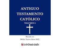 Antiguo Testamento: Volumen 2 (Biblia Católica)