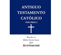 Antiguo Testamento: Volumen 2 (Biblia Católica)