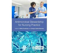 Antimicrobial Stewardship for Nursing Practice
