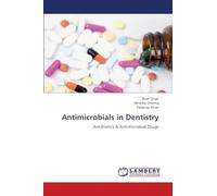 Antimicrobials in Dentistry: Antibiotics & Antimicrobial Drugs